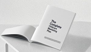 Read more about the article The Complete Childcare Marketing Plan